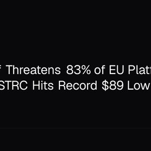 MiCA Cliff Threatens 83% of EU Platforms as Strategy STRC Hits Record $89 Low
