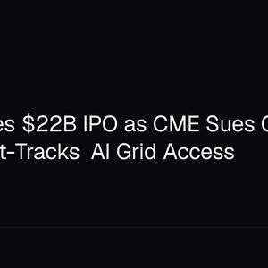 Kalshi Eyes $22B IPO as CME Sues CFTC, FERC Fast-Tracks AI Grid Access