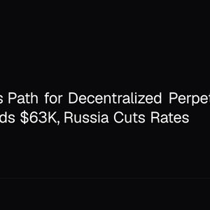 CFTC Maps Path for Decentralized Perpetuals as Bitcoin Holds $63K, Russia Cuts Rates