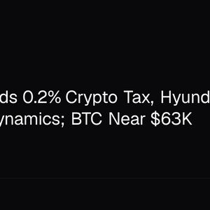 Illinois Adds 0.2% Crypto Tax, Hyundai Buys Boston Dynamics; BTC Near $63K