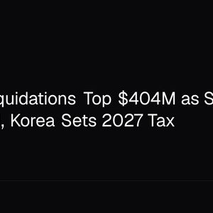Crypto Liquidations Top $404M as Shorts Get Squeezed, Korea Sets 2027 Tax