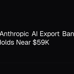 US Lifts Anthropic AI Export Ban as Bitcoin Holds Near $59K