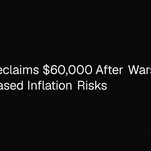 Bitcoin Reclaims $60,000 After Warsh Signals Eased Inflation Risks