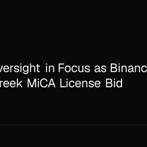 Bitcoin Oversight in Focus as Binance Halts $300M Greek MiCA License Bid