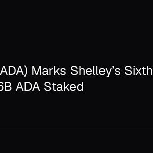 Cardano (ADA) Marks Shelley’s Sixth Year With 21.56B ADA Staked