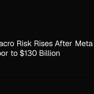 Bitcoin Macro Risk Rises After Meta Lifts AI Capex Floor to $130 Billion