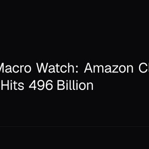 Bitcoin Macro Watch: Amazon Cloud Backlog Hits 496 Billion