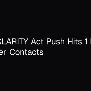 Bitcoin CLARITY Act Push Hits 1 Million Lawmaker Contacts