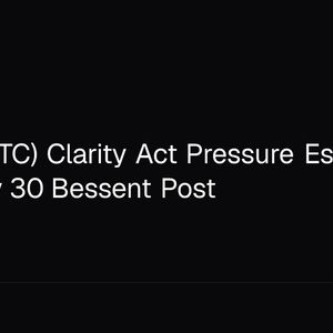 Bitcoin (BTC) Clarity Act Pressure Escalates After July 30 Bessent Post