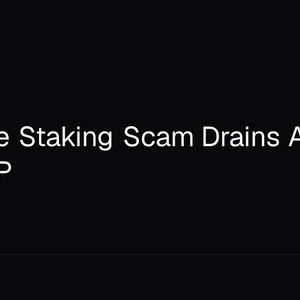 XRP Fake Staking Scam Drains About 3.4M XRP