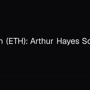 Ethereum (ETH): Arthur Hayes Sold 2,364 ETH