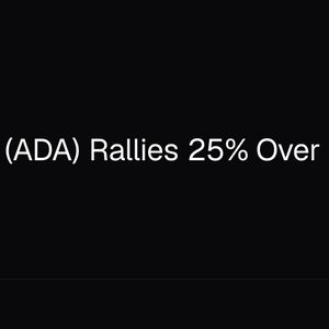 Cardano (ADA) Rallies 25% Over Seven Days