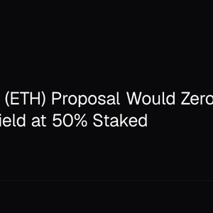 Ethereum (ETH) Proposal Would Zero Net Staking Yield at 50% Staked