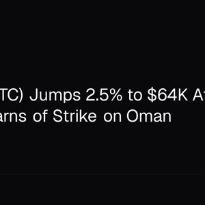 Bitcoin (BTC) Jumps 2.5% to $64K After Trump Warns of Strike on Oman