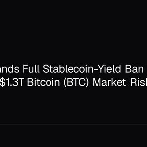 ICBA Demands Full Stablecoin-Yield Ban in CLARITY Act, Citing $1.3T Bitcoin (BTC) Market Risk