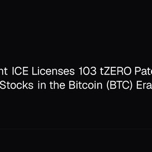 NYSE Parent ICE Licenses 103 tZERO Patents for Tokenized Stocks in the Bitcoin (BTC) Era