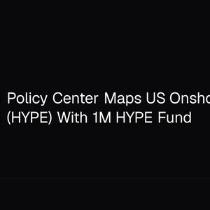 Hyperliquid Policy Center Maps US Onshoring for Hyperliquid (HYPE) With 1M HYPE Fund