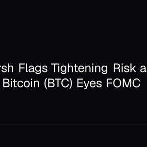 Kevin Warsh Flags Tightening Risk as PCE Hits 3.7%, Bitcoin (BTC) Eyes FOMC