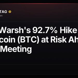 Kevin Warsh's 92.7% Hike Odds Put Bitcoin (BTC) at Risk Ahead of Fed Meeting