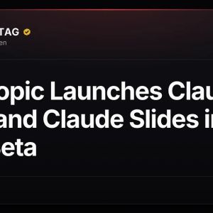 Anthropic Launches Claude Docs and Claude Slides in Paid Beta
