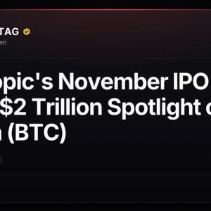 Anthropic's November IPO Bid Puts a $2 Trillion Spotlight on Bitcoin (BTC)