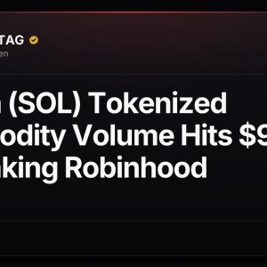 Solana (SOL) Tokenized Commodity Volume Hits $91.1M, Overtaking Robinhood