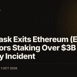 MetaMask Exits Ethereum (ETH) Validators Staking Over $3B Amid Security Incident