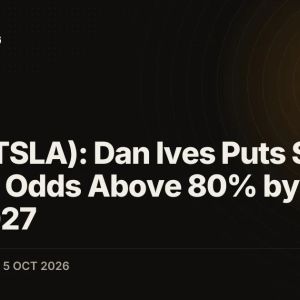 Tesla (TSLA): Dan Ives Puts SpaceX Merger Odds Above 80% by End-2027