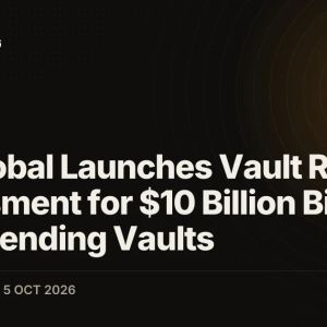 S&P Global Launches Vault Risk Assessment for $10 Billion Bitcoin (BTC) Lending Vaults