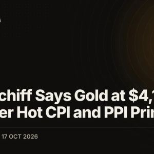 Peter Schiff Says Gold at $4,145 Is a Gift After Hot CPI and PPI Prints