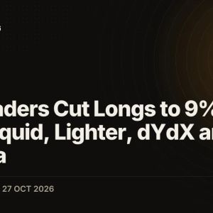 Top Traders Cut Longs to 9% on Hyperliquid, Lighter, dYdX and Pacifica
