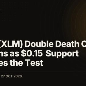 Stellar (XLM) Double Death Cross Confirms as $0.15 Support Becomes the Test