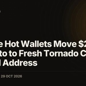 Binance Hot Wallets Move $2 Billion in Crypto to Fresh Tornado Cash-Funded Address