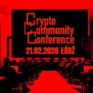 Crypto Community Conference 2026: Łódź