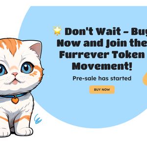 The New Era of Cryptocurrency: Bitcoin (BTC) and Ethereum (ETH) Maintain Lead, Furrever Token Brings Fresh Potential