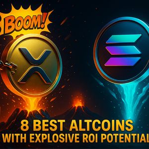 8 Best Altcoins With Explosive ROI Potential – Rankings as XRP Breaks Resistance and Solana Liquidity Surges