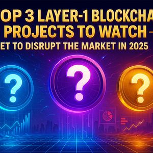 Top 3 Layer-1 Blockchain Projects to Watch — Set to Disrupt the Market in 2025