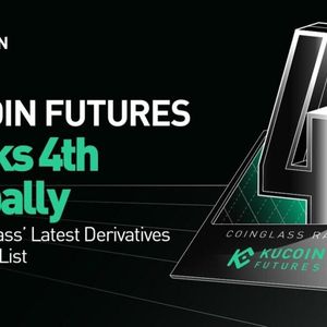 KuCoin Futures Ranks 4th Globally on CoinGlass’ Latest Derivatives Exchange List