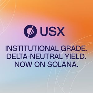 Solstice Finance Officially Launches USX, A Solana-Native Stablecoin With $160M Deposited TVL