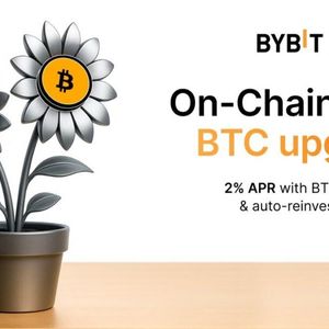 Bybit Enhances On-Chain Earn with Function Bitcoin, Lifting BTC APR to 2%