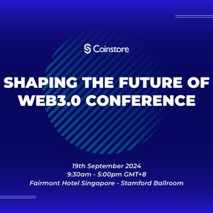 Coinstore Successfully Hosted "Shaping the Future of Web3.0" Conference