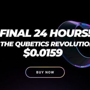 Last 24 Hours to Buy Qubetics at $0.015, Enter Now to Enjoy an Instant 10% Price Increase